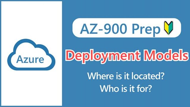 【AZ-900】Explaining the differences between cloud deployment models!